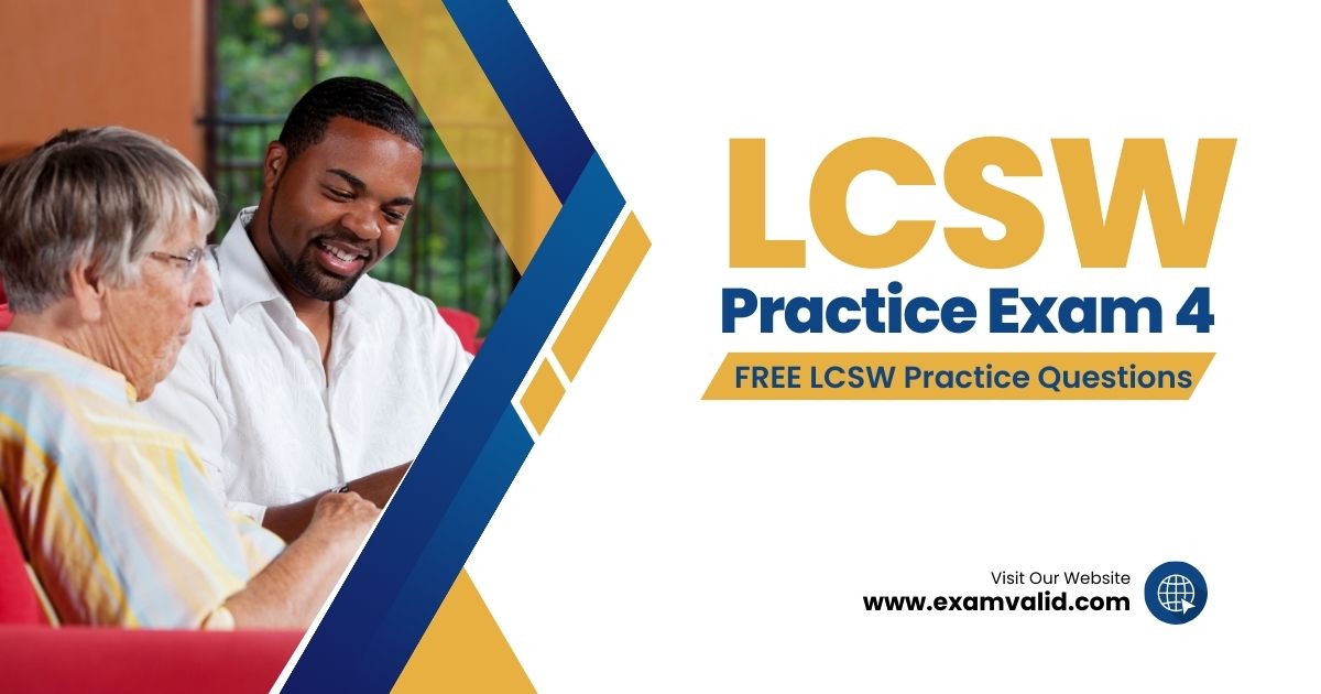 lcsw practice exam 4